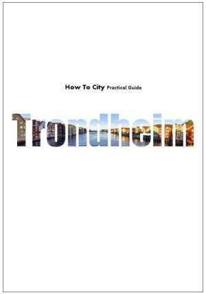 Trondheim Practical Guide